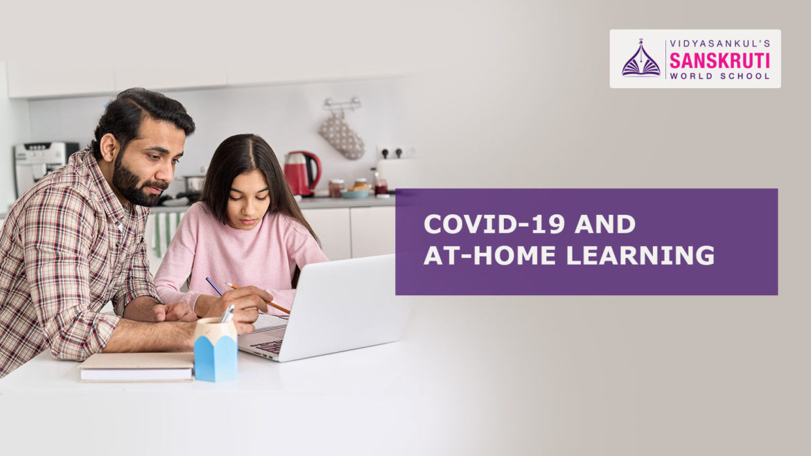 Tips to manage the new normal - Covid 19 and At-Home Learning